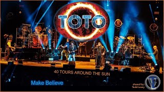 Toto  quotMake Believequot  40 Tours Around The Sun [upl. by Irama172]