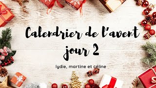 Jour 2 calendrierdelavent [upl. by Yanarp]