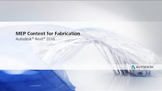 Autodesk Revit MEP 2016 Content for Fabrication [upl. by Inihor]