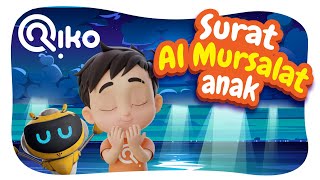 Murotal Anak Surat Al Mursalat  Riko The Series Quran Recitation for Kids [upl. by Denby]