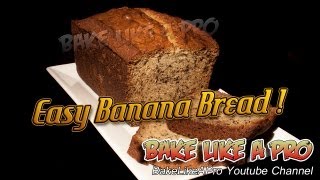 Easy Banana Bread Recipe  Super Moist [upl. by Aikyn874]