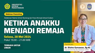 WEBINAR  Ketika Anakku Menjadi Remaja [upl. by Corrina]