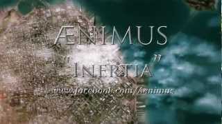 Ænimus  Inertia Lyric Video Rough Mix [upl. by Ylloj]