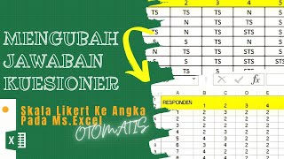 Mengubah Hasil Jawaban Kuesioner Ke Angka Pada Ms Excel Skala Likert likert spss [upl. by Hyacintha570]