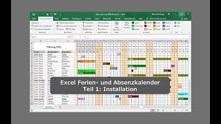 Excel Ferien und Absenzkalenders Teil 1 Installation Urlaubsplaner UrlaubsKalender [upl. by Aria]