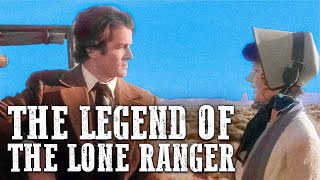 The Legend of the Lone Ranger  Free Western Movie [upl. by Nosrej313]