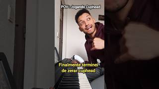 POV Jogando Cuphead piano musica [upl. by Wystand702]