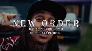 FREE D Block Europe x M Huncho Type Beat  quotNew Orderquot [upl. by Oleic594]