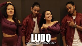 Ludo  Melvin Louis ft Neha Kakkar  Tony Kakkar [upl. by Colbye]