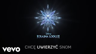 Katarzyna Łaska AURORA  Chcę uwierzyć snom z filmu quotKraina lodu 2quotLyric Video [upl. by Roch]