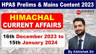 Himachal Current Affairs  HPAS  NT  ALLIED  16th December 2023 to 15th January  Nimbus Academy [upl. by Florio15]