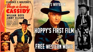 1st HOPALONG CASSIDY FREE HD MOVIE William Boyds 1st Hoppy Classic James Ellison George Hayes [upl. by Ribak]