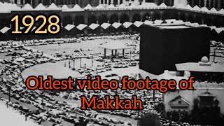 Hajj in 1928 Oldest video footage of Makkah [upl. by Nerua]