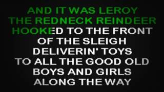 SC2173 02 Christmas Leroy The Redneck Reindeer karaoke [upl. by Wesley]