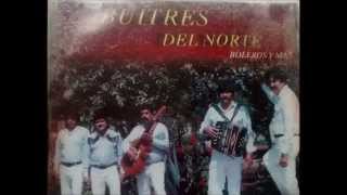 LOS BUITRES DEL NORTE  CARNE QUEMADA [upl. by Shull32]