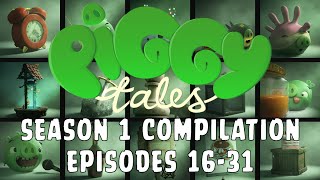 Piggy Tales  Season1  Compilation Ep 1631 [upl. by Base609]