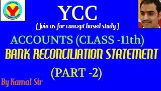 BANK RECONCILIATION STATEMENT  PART2  CLASS 11 [upl. by Lucia]