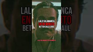 LALO SALAMANCA EN 1 MINUTO  Better Calle Saul [upl. by Lakym]