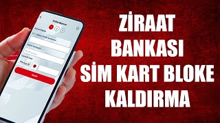 ZİRAAT BANKASI SİM KART BLOKE KALDIRMA [upl. by Michaella]