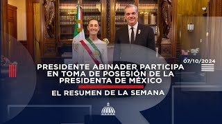 Presidente Abinader participa en toma de posesión de la presidenta de México [upl. by Novy]