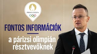 Fontos információk a párizsi olimpián résztvevőknek [upl. by Borgeson]