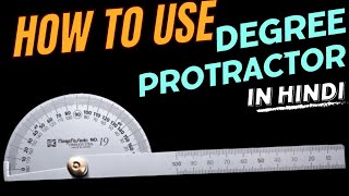 HOW TO USE DEGREE PROTRACTOR OR BEVEL PROTRACTOR IN HINDI [upl. by Perpetua898]