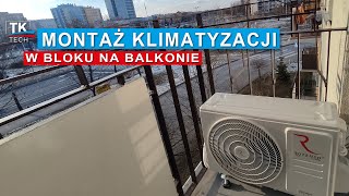 Klimatyzacja Stalowa Wola montaż w bloku na balkonie Rotenso Ukura U35X [upl. by Annemarie929]