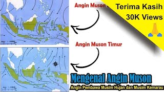 Mengenal Angin Muson Angin Pembawa Musim Hujan dan Musim Kemarau  SimpleNewsVideo [upl. by Htebasil]