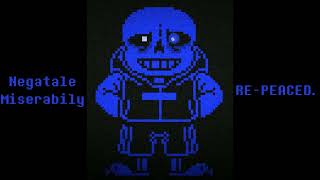 Negatale Megalovania  Miserability REPEACED [upl. by Akiaki]