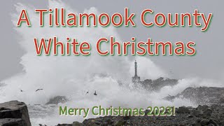 A Tillamook County White Christmas [upl. by Aramen]