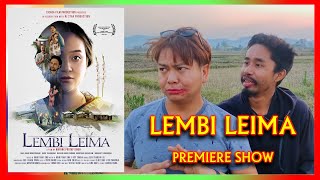 Lembi Leima Manipuri Film Premiere Show 2023 [upl. by Kirkpatrick]