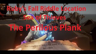 The Perilous Plank  Rubys Fall Riddle Location Guide  Sea of Thieves [upl. by Adnirol]