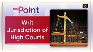 Writ Jurisdiction of High Courts Article 226 [upl. by Anaiv]