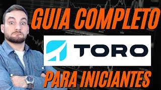 TORO INVESTIMENTOS  TUTORIAL COMPLETO PARA INICIANTES [upl. by Baerman]