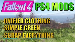 Fallout 4  PS4 MODS  Pick 3 and Review Simple Green UCO Scrap Skeletons [upl. by Maia]