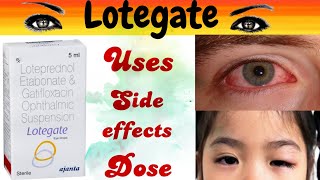 lotegate eye drops  lotegate eye drop uses  gatifloxacin loteprednol ophthalmic suspension [upl. by Accebor1]