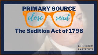 Reading the Sedition Act of 1798  A Primary Source Close Read w BRI [upl. by Yngad]