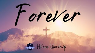 Forever  by HKaas Worship [upl. by Lamond767]