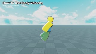 How To Use Body Velocity Roblox Studio Tutorial [upl. by Avivah882]