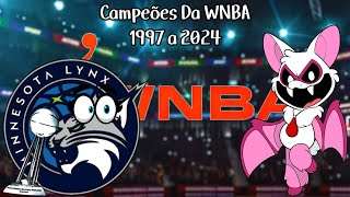 Campeões Da WNBA 1997 a 2024 [upl. by Emmott]