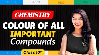 CBSE Class 10 Chemistry Colour of All Important Compounds  Chemistry By Anjali Mam [upl. by Anne-Corinne]