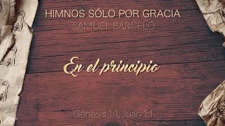 En el Principio • Samuel Barceló • Lyric Video [upl. by Aihsat]