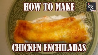 How to Make  Chicken Enchiladas with White Sauce Recipe [upl. by Garlen]