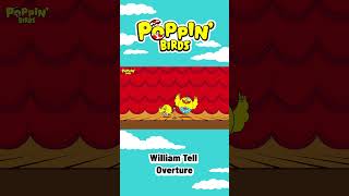 William Tell Overture（Classical music for kids）  POPPIN BIRDS nurseryrhymes children music [upl. by Ebehp910]