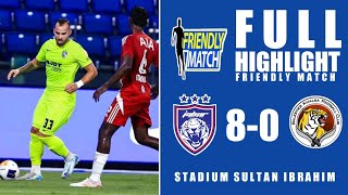 🔴HIGHLIGHT  Johor Darul Tazim 8  0 Balestier Khalsa  Friendly Match [upl. by Yenial]