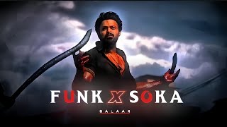 Funk amp Soka × Salaar🔥  4K Edits  – Uske Baap ko bhi maar diya☠️ edit salaar prabhas [upl. by Fitton]