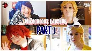 Miraculous Ladybug and Chat Noir Cosplay Music Video  Part 1 [upl. by Meikah719]