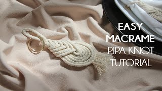 How to make a Pipa Knot Macrame Tutorial  DIY  KENDİN YAP [upl. by Garris873]