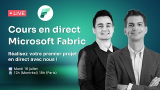 📊 Débutez sur Microsoft Fabric  cours gratuit en direct [upl. by Sirk]