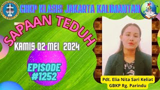 SAPAAN TEDUH KLASIS JAKARTA KALIMANTAN 1252 KAMIS 02 MEI 2024 [upl. by Timi]